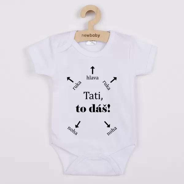 New Baby Dětské body s potiskem Tati, to dáš! - krátký rukáv