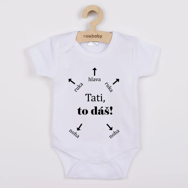 New Baby Dětské body s potiskem Tati, to dáš! - krátký rukáv